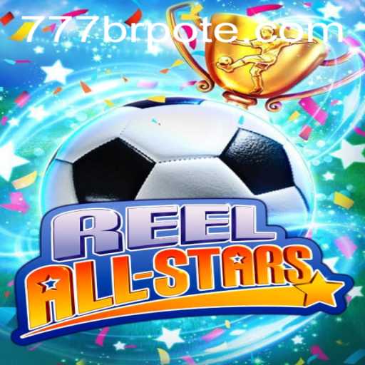 Exploring the World of ReelAllStars: A Guide to Gameplay and Strategy